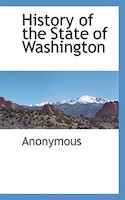 History of the State of Washington