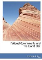 National Governments And The World War