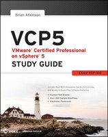 Vcp5 Vmware Certified Professional On Vsphere 5 Study Guide: Exam Vcp-510