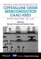 Physics And Technology Of Crystalline Oxide Semiconductor Caac-igzo: Application To Lsi