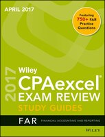 Wiley CPAexcel Exam Review April 2017 Study Guide: Financial