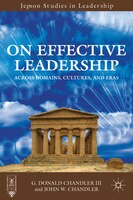 On Effective Leadership: Across Domains, Cultures, And Eras