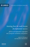 Learning From The South Korean Developmental Success: Effective Developmental Cooperation And Synergistic Institutions And Policie