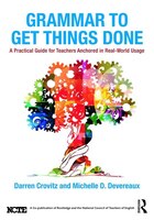 Grammar To Get Things Done: A Practical Guide For Teachers 