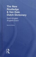 The New Routledge And Van Dale Dutch Dictionary: Dutch-english And English-dutch