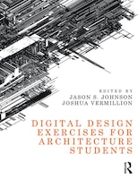 Digital Design Exercises For Architecture Students