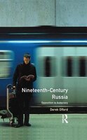 Nineteenth-century Russia: Opposition To Autocracy