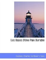 Les Bases D&apos;une Paix Durable
