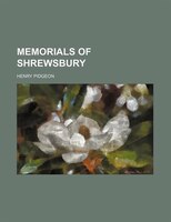 Memorials Of Shrewsbury