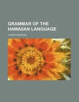 Grammar Of The Hawaiian Language