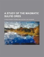 A Study Of The Magmatic Sulfid Ores