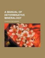 A Manual Of Determinative Mineralogy
