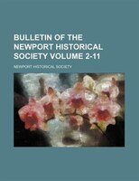 Bulletin Of The Newport Historical Society Volume 2-11