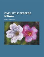 Five Little Peppers Midway