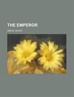 The Emperor