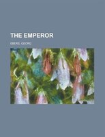 The Emperor