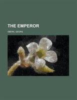 The Emperor