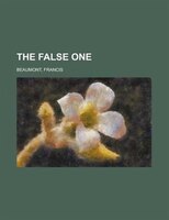 The False One
