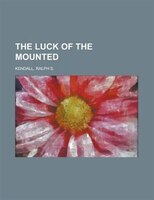 The Luck Of The Mounted