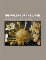 The Rulers Of The Lakes