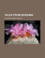 Tales From Bohemia