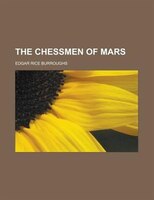 The Chessmen Of Mars