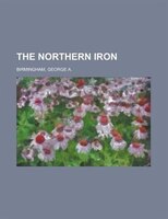 The Northern Iron