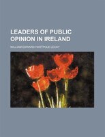 Leaders Of Public Opinion In Ireland