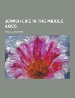 Jewish Life In The Middle Ages