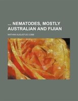 Nematodes, Mostly Australian And Fijian