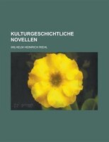 Kulturgeschichtliche Novellen