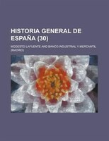 Historia General De Espana (30 )