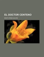 El Doctor Centeno