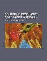 Politische Geschichte Der Serben In Ungarn