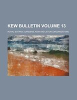Kew Bulletin Volume 13