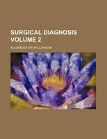 Surgical Diagnosis Volume 2