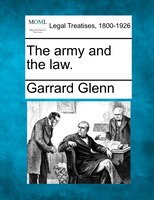 The Army And The Law.