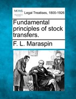 Fundamental Principles Of Stock Transfers.