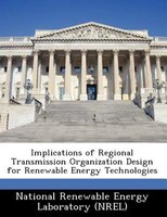 Implications Of Regional Transmission Organization Design For Renewable Energy Technologies