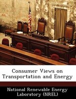 Consumer Views On Transportation And Energy