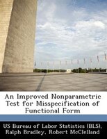 An Improved Nonparametric Test For Misspecification Of Functional Form
