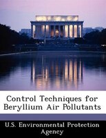 Control Techniques For Beryllium Air Pollutants