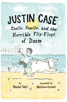 Justin Case:  Shells, Smells, And The Horrible Flip-flops Of Doom