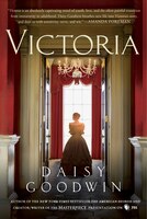 Victoria: A Novel Of A Young Queen By The Creator/writer Of 