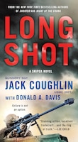 Long Shot: A Sniper Novel