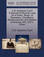 U.s. Supreme Court Transcript Of Record Local 24 Of Intern. Broth. Of Teamsters, Chauffeurs, Warehousemen And Helpers Of America,