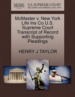 Mcmaster V. New York Life Ins Co U.s. Supreme Court Transcript Of Record With Supporting Pleadings