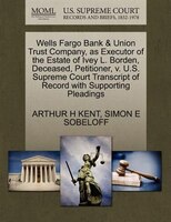 Wells Fargo Bank & Union Trust Company, As Executor Of The Estate Of Ivey L. Borden, Deceased, Petitioner, V. U.s. Supreme