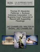 Thomas W. Alexander, Petitioner, V. Buckeye Cellulose Corporation. U.s. Supreme Court Transcript Of Record With Supporting Pleadin