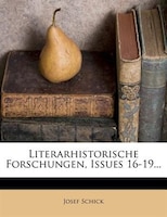 Literarhistorische Forschungen, Issues 16-19... 